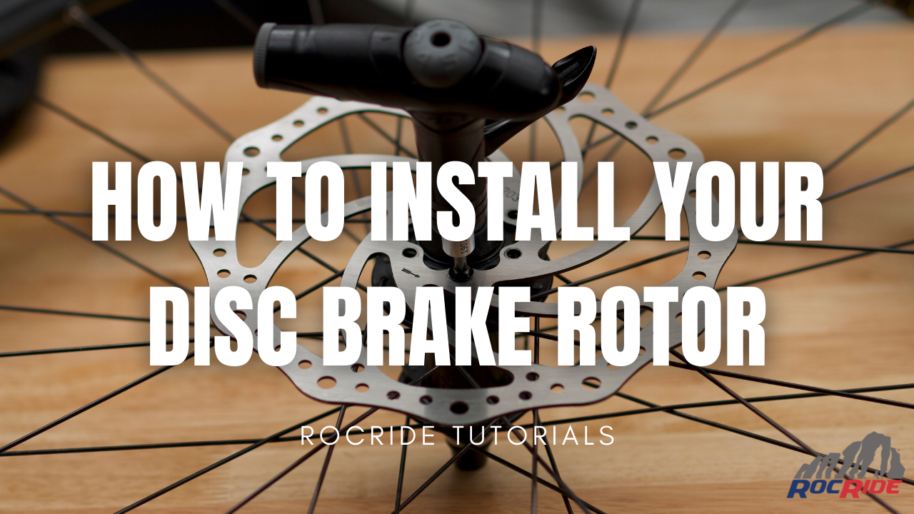 How To Install Racing Rotor Disc How to Install Your Disc Brake Rotor – RocRide®